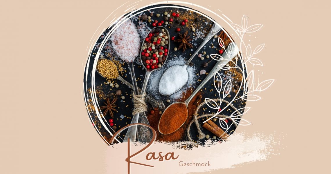 Read more about the article Rasa – Geschmack