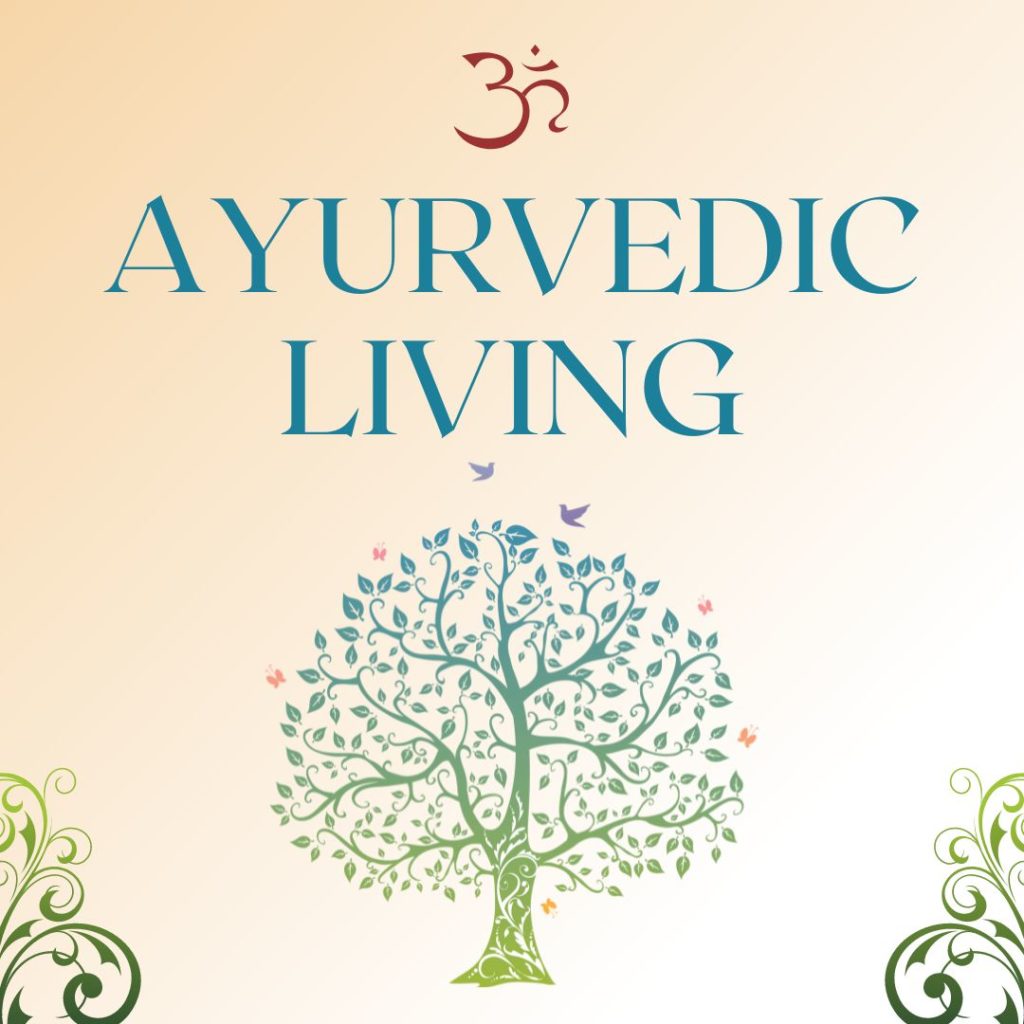 Ayurvedic Living - yogasana.life